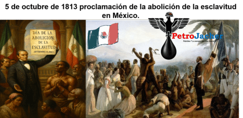 5 de octubre de 1813 proclamación de la abolición de la esclavitud en México.